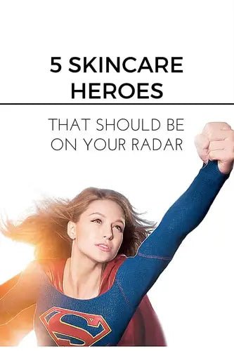 Five Skin Heroes That Should Be on Your Radar
